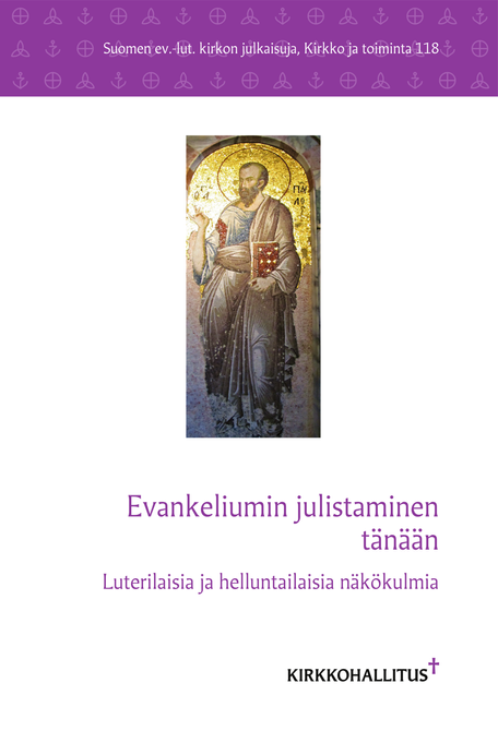 Evankeliumin julistaminen tänään - Luterilaisia ja helluntailaisia  näkökulmia (KH10189) - Kirkkohallitus